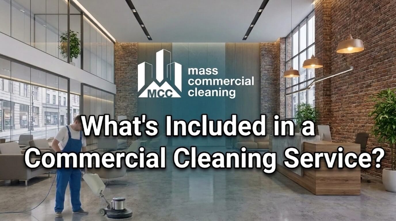 Included in Commercial Cleaning Service