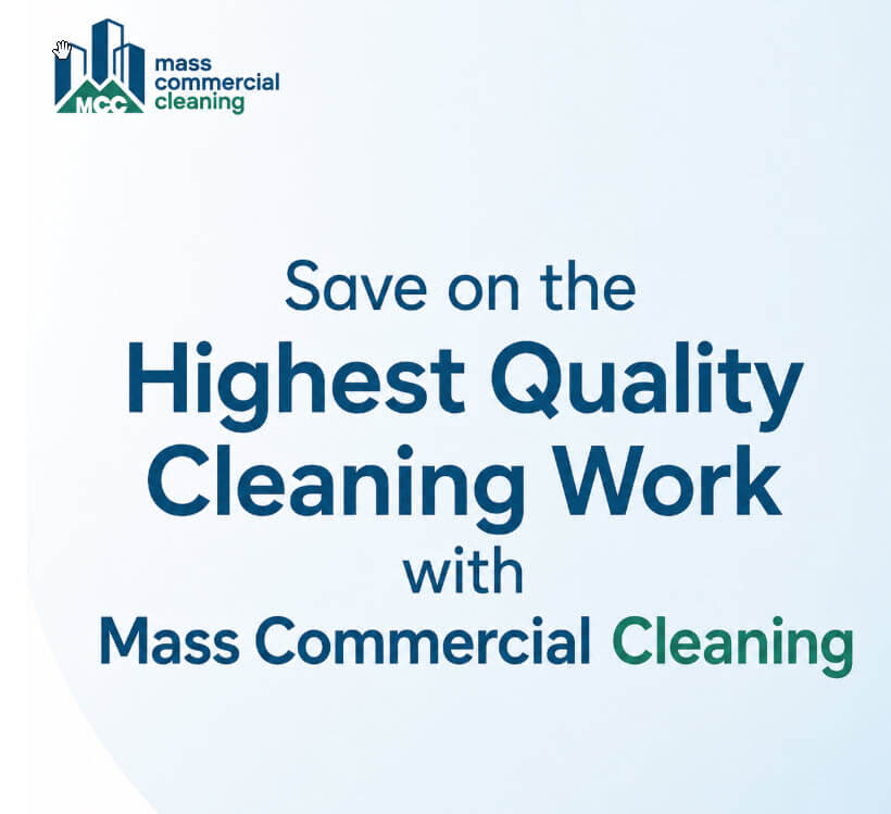 Cleaning quality save money with Mass Commercial Cleaning